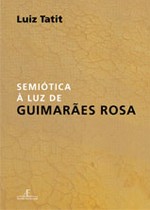 Semiótica à Luz de Guimarães Rosa